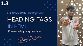1.3 Heading tags in HTML | Full Stack Web Development course