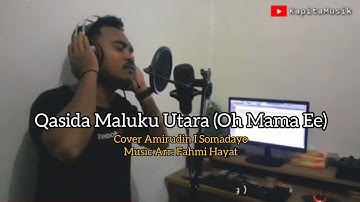 Qasida Oh Mama Ee  Cover Amirudin I Somadayo.