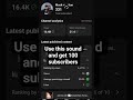 use this sound and get 100 subscribers #viralvideo #vuralshorts #viralshort #youtubeshorts