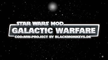 Star Wars Mod Galactic Warfare v1.0 Release Trailer