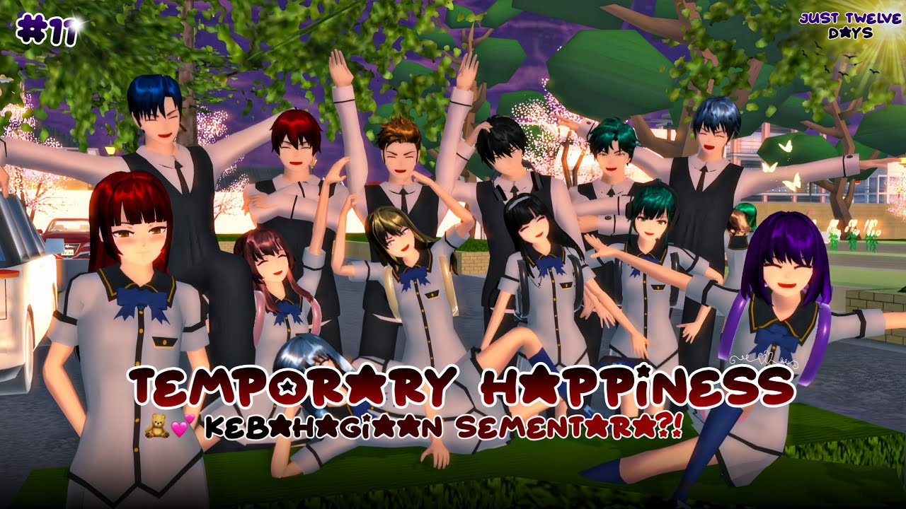 ও JUST TWELVE DAYS || EPS 11  || DRAMA SAKURA SCHOOL SIMULATOR