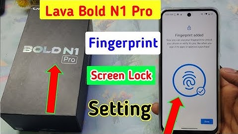 Lava bold n1 pro me fingerprint lock kaise lagaye/how to set display fingerprint lock in lava bold