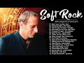 Michael Bolton, Phil Colins, Chicago, Bee Gees, Eric Clapton - Soft Rock Old Songs