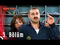 Türk Malı 5. Bölüm