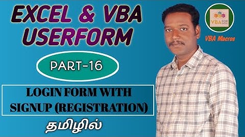 PART 16 - LOGIN FORM WITH SIGNUP (REGISTRATION) IN VBA USERFORM (TAMIL) | Kallanai YT