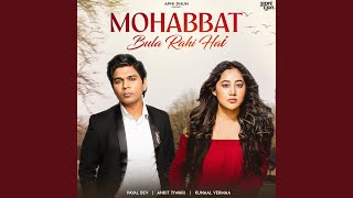 Mohabbat Bula Rahi Hai