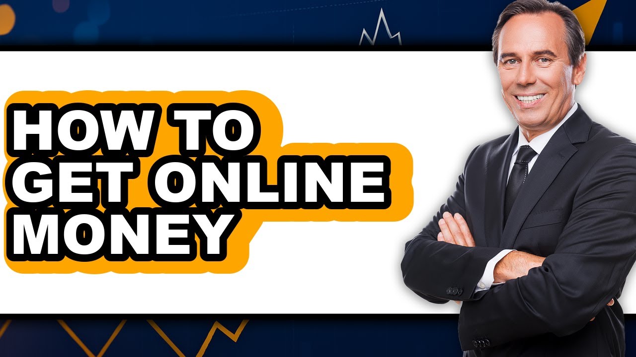 How to Get Online Money (easy Method)