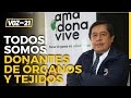 TODOS SOMOS DONANTES DE ÓRGANOS Y TEJIDOS afirma Juan Almeyda