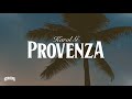 KAROL G - PROVENZA KAROL G - PROVENZA