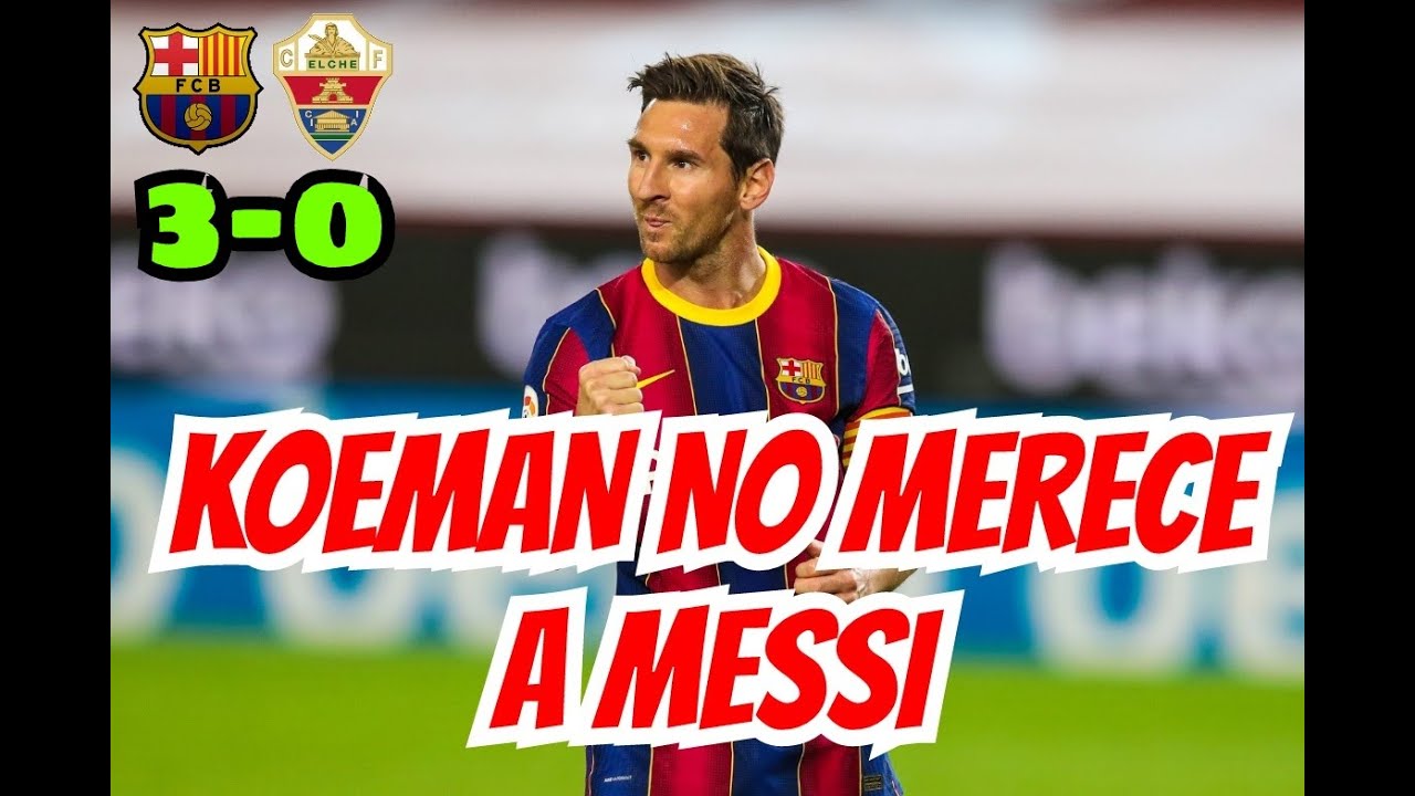 BARCELONA VS ELCHE 3-0 | RESUMEN Y ANÁLISIS DEL PARTIDO | LA LIGA 2021 ...