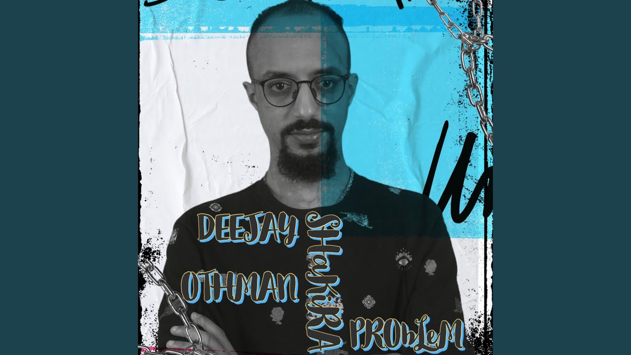 Watch DEEJAY OTHMAN (SHAKIRA PROBLEM) on YouTube Watch DEEJAY OTHMAN (SHAKIRA PROBLEM) on YouTube