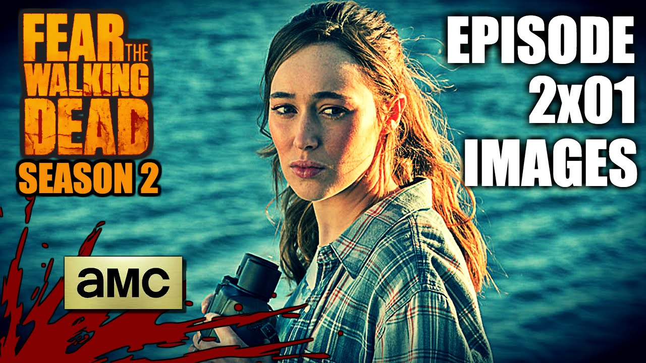 fear the walking dead season two episode two