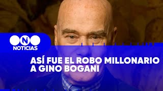 Relojes, Alhajas y MILLONES: la FORTUNA que le ROBARON a GINO BOGANI - Telefe Noticias