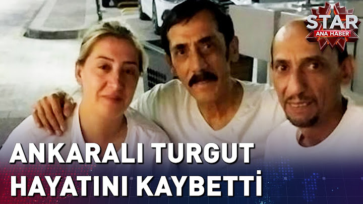Ankaralı Turgut Hayatını Kaybetti
