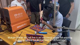 ONEW-360 AR Pro | Advanced AR Welding Training Simulator for Vocational Education & Skill Assessment