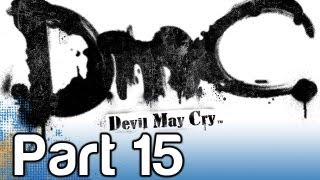 DmC Devil May Cry - Son of Sparda Walkthrough Gameplay Part 15 - The Trade | WikiGameGuides
