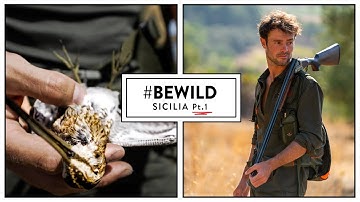 #BEWILD ep.2 - Sicilia Pt.1 | Snipe Hunting