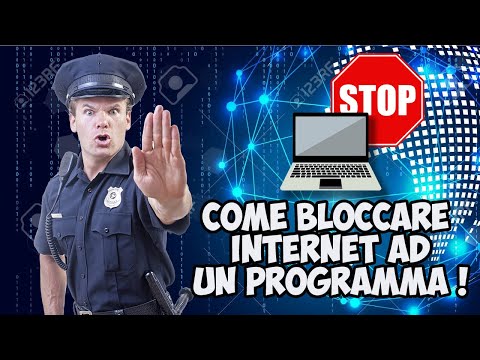 Video: Come Bloccare L'accesso Del Programma A Internet