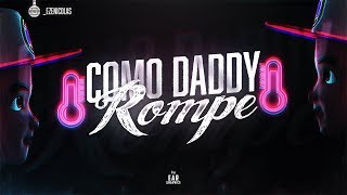 COMO DADDY ROMPE - EZE REMIX - RKT Resimi