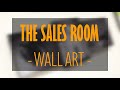 The Sales Room - Wall Art