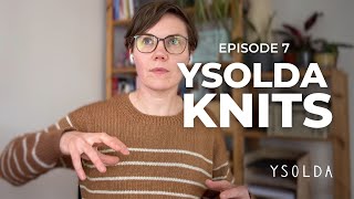 Ysolda Knits Episode 7 | Revealing My Controversial Knitting Process