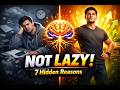 7 Types of Laziness That Are Secretly Blocking Your Growth (And How to Fix Them)