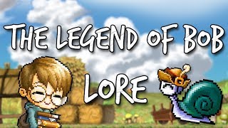 MapleStory Lore - The Legend of Bob