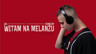 LAS - Witam na melanżu