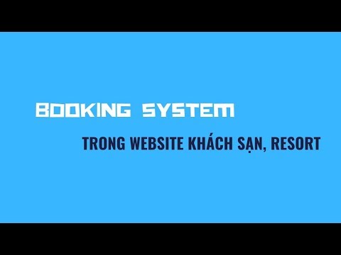Booking System, tính năng đặt hàng kèm thanh toán online trong website khách sạn