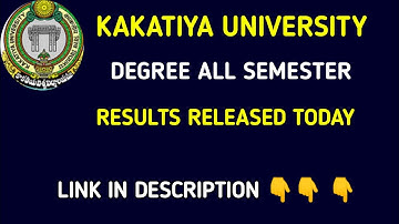 Kakatiya university ug degree Semester exam results update 2019|ku ug degree 2,4,6 sem Results news