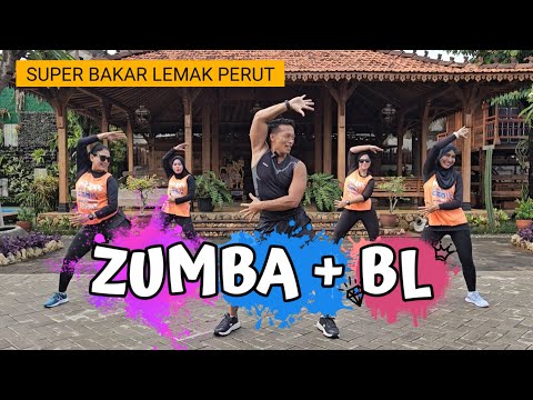 ZUMBA BL BAKAR LEMAK PERUT | FULL LAGU TIKTOK VIRAL