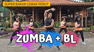ZUMBA BL BAKAR LEMAK PERUT | FULL LAGU TIKTOK VIRAL