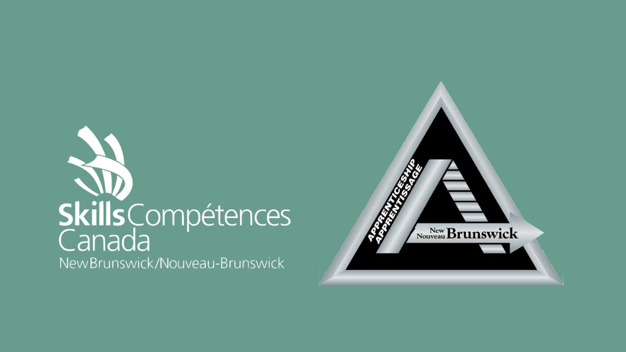 Apprenticeship New Brunswick + Skills Canada New Brunswick English ...