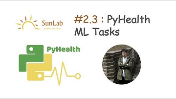 PyHealth Live - 02 (Part III) Define Your ML Task on MIMIC