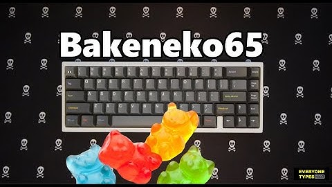 CannonKeys Bakeneko65 Sound Test | Gummy O-Ring Mount Keyboard Anubis Switches
