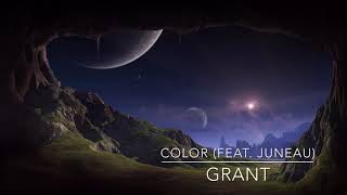 Grant - Color (feat. Juneau)