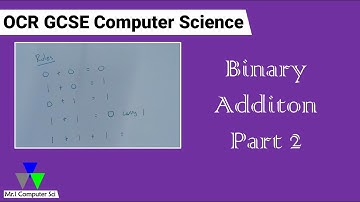 Binary Addition Part 2 | GCSE Computer Science