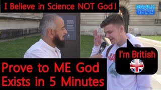 &quot;Prove There is a GOD in 5 Minutes!&quot; - British Science-Student  Converts to Islam &#39; L I V E &#39;