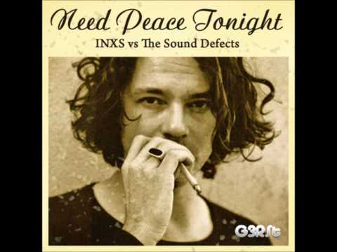 INXS vs The Sound Defects - Need Peace Tonight