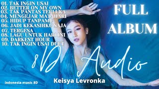 Playlist Keisya Levronka ( 8D Audio ) Full Album Version II