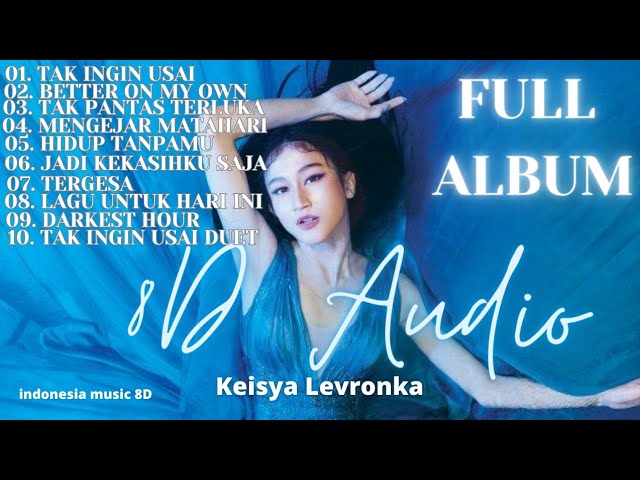 Playlist Keisya Levronka ( 8D Audio ) Full Album Version II class=