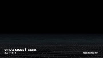 empty space 1 - squelch