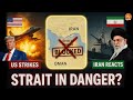 Strait of Hormuz: What happens if Iran shuts Global Oil Corridor? | Vajiram and Ravi