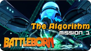 Battleborn Open Beta - Story Mission 1 - The Algorithm (Solo with Marquis)