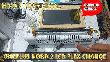 oneplus nord 2 lcd flex change # flexbonding #hmsr technical