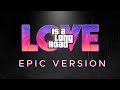 Love is a long road  gta 6 trailer music  epic version  gta vi