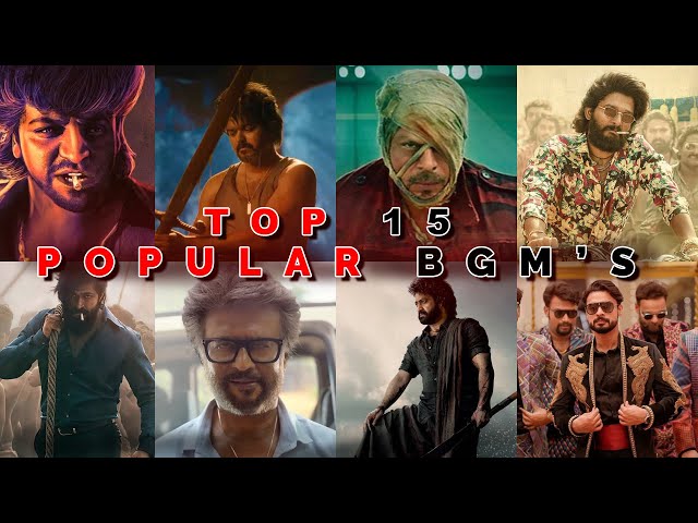 Top 15 Popular BGM of all time || Top 15 Bgm || old to new class=