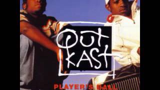 @Outkast - “Player's Ball (Remix)”