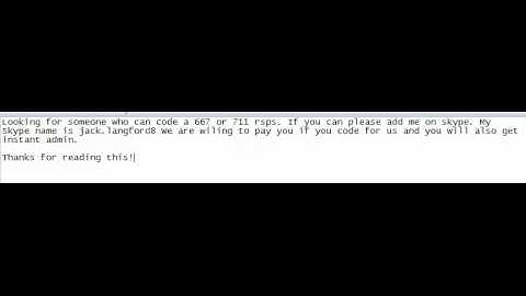 Looking for a coder for 667 or 711 rsps willing to pay!