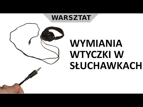 Wideo: Jak Podłączyć Słuchawki Do Wtyczki?